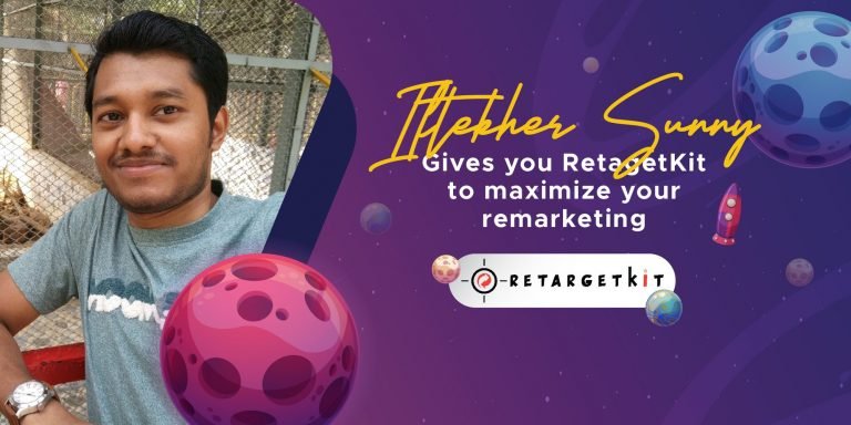 Iftekher Sunny — Gives You RetargetKit to Maximize Your Remarketing