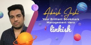 Akash Joshi – Your Bookmark Management Hero