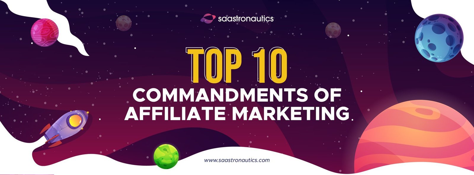 Top 10 Commandments of Affiliate Marketing